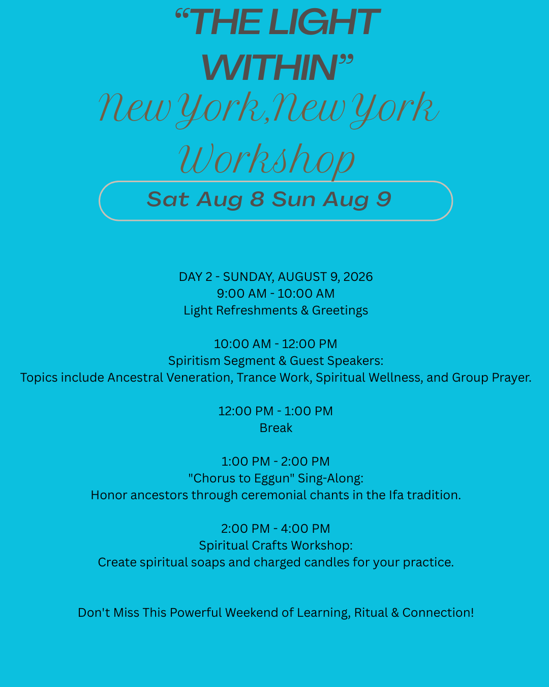 2 day New York, NY "The light within " Work Shop with Joseph Baba Ifa August 2026