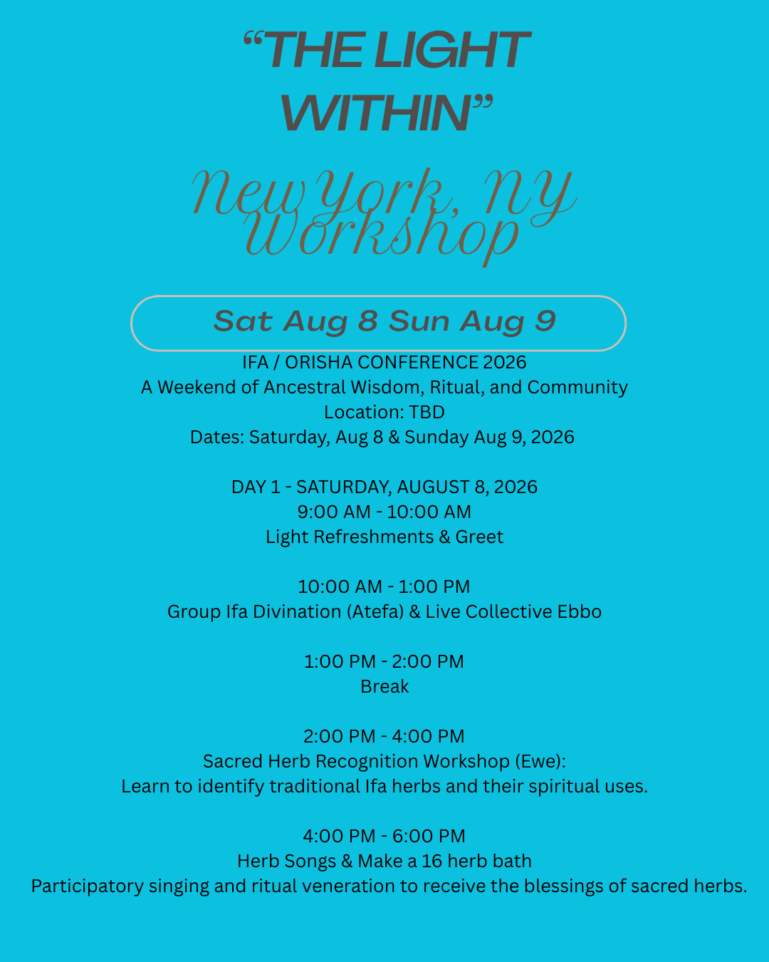2 day New York, NY "The light within " Work Shop with Joseph Baba Ifa August 2026