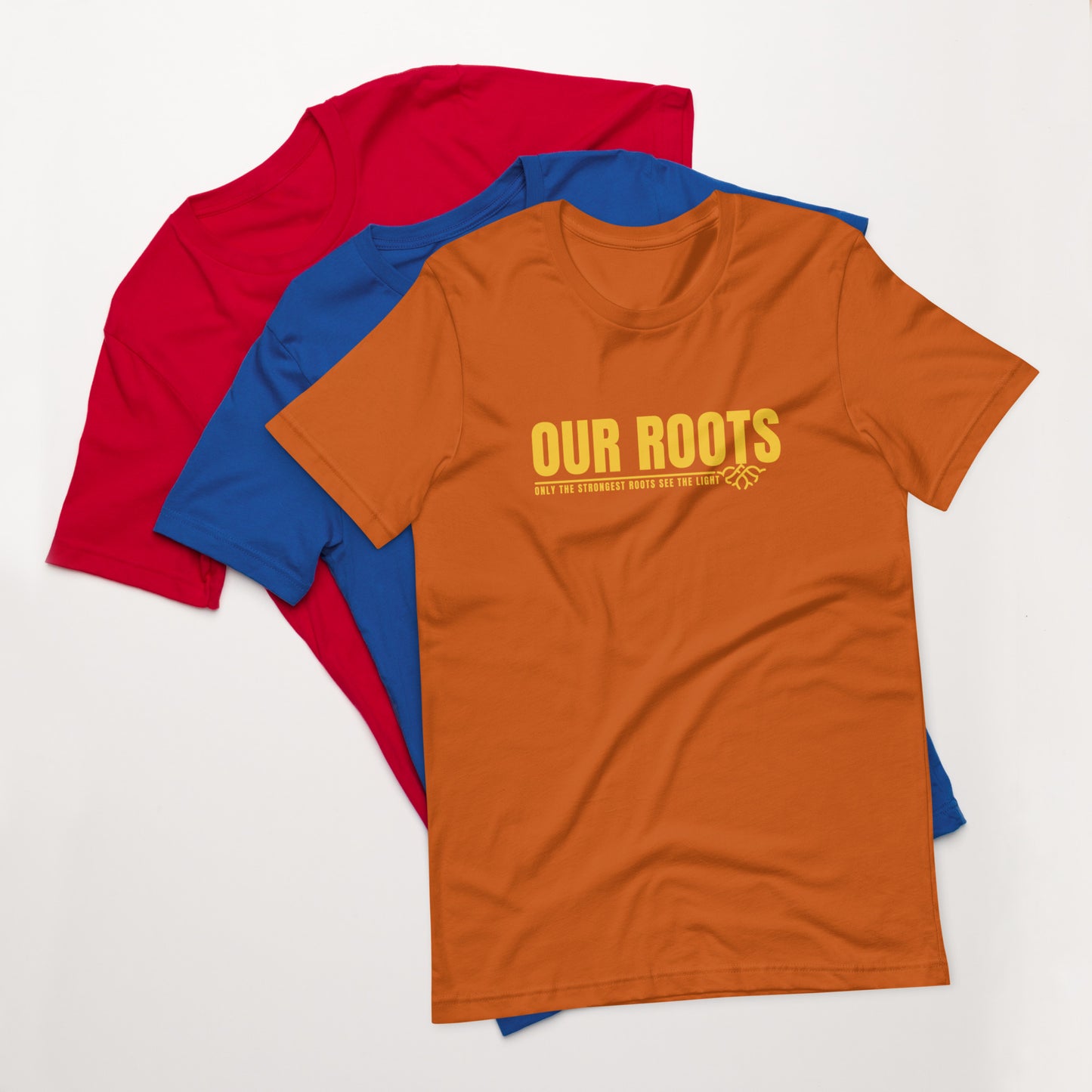 Our Roots Unisex t-shirt