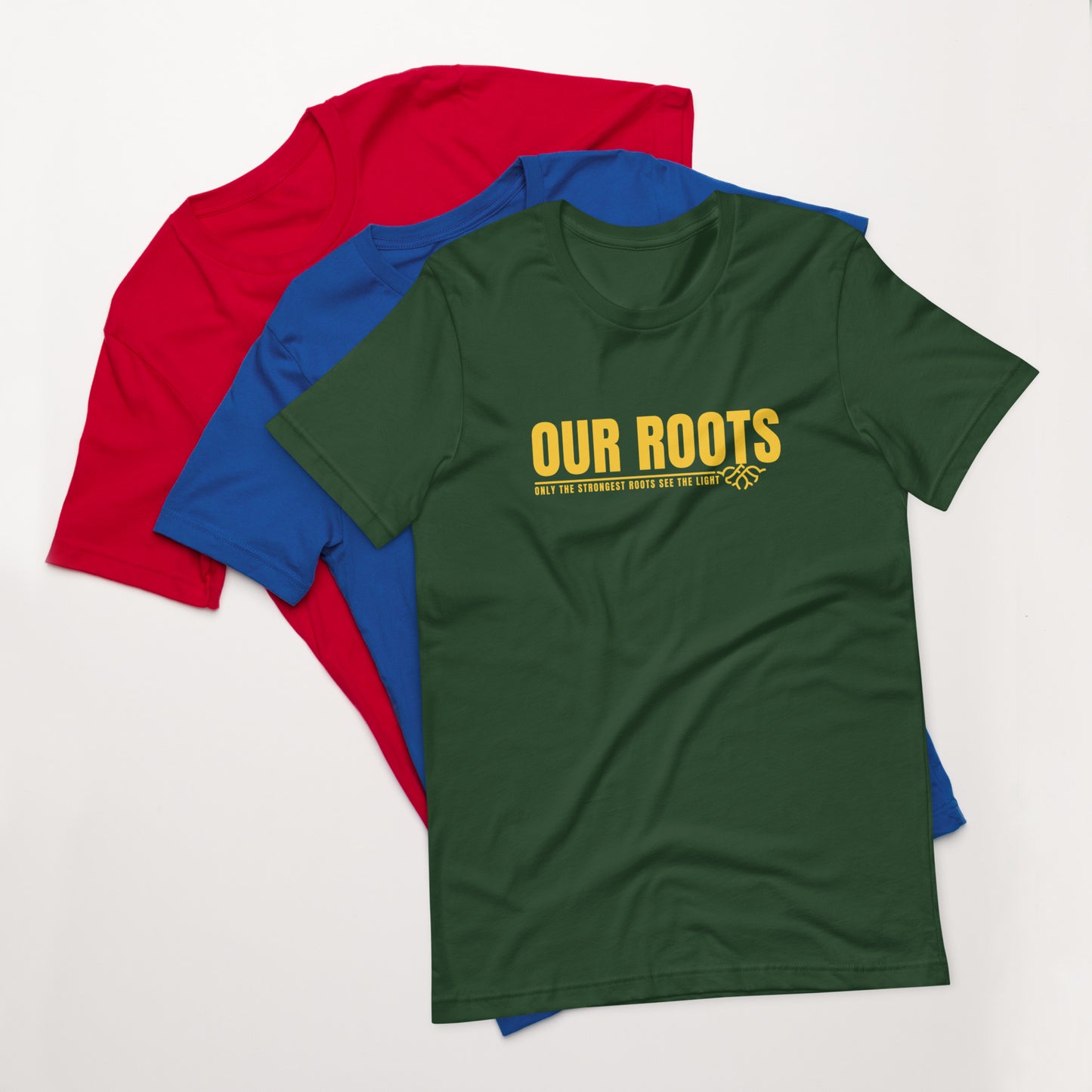 Our Roots Unisex t-shirt