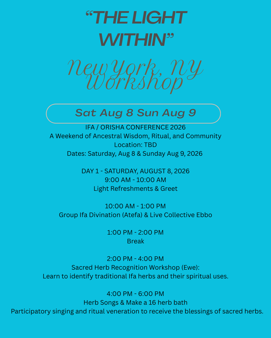 2 day New York, NY "The light within " Work Shop with Joseph Baba Ifa August 2026
