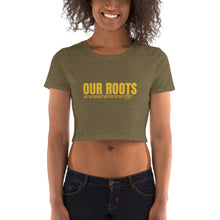 Cargar imagen en el visor de la galería, Our Roots Women’s Crop Tee
